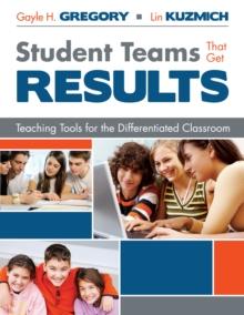 Student Teams That Get Results : Teaching Tools for the Differentiated Classroom