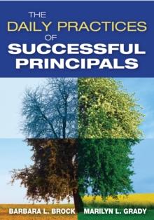 The Daily Practices of Successful Principals