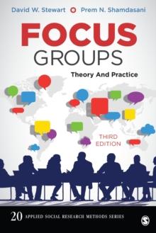 Focus Groups : Theory and Practice