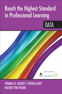 Reach the Highest Standard in Professional Learning: Data