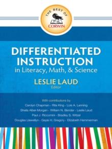 The Best of Corwin: Differentiated Instruction in Literacy, Math, and Science