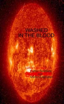 Tales of the Zorantian Brotherhood Volume Three: Washed in the Blood