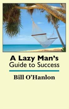 Lazy Man's Guide to Success