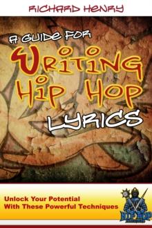 Guide For Writing Hip Hop Lyrics