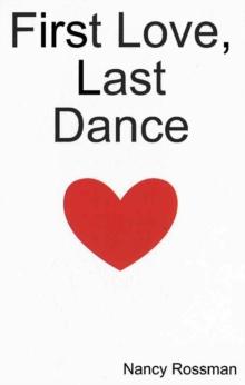 First Love, Last Dance