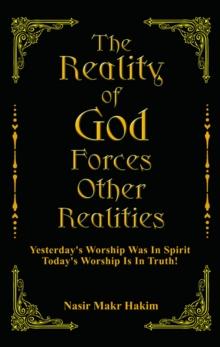 Reality Of God Forces Other Realities