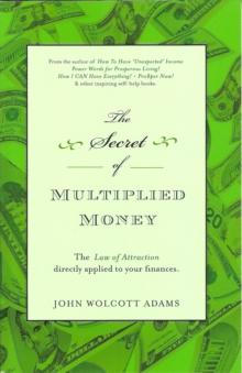 Secret of Multiplied Money