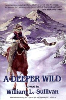 Deeper Wild