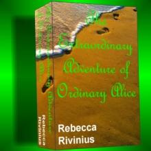 Extraordinary Adventure of Ordinary Alice