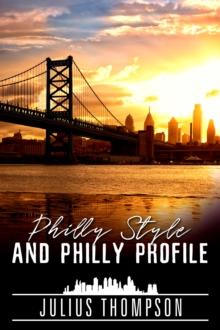 Philly Style and Philly Profile