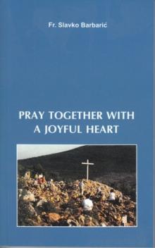 Pray Together With a Joyful Heart