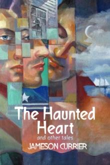 Haunted Heart and Other Tales