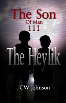 Son of Man  Three, The Heylik