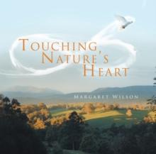 Touching Nature's Heart