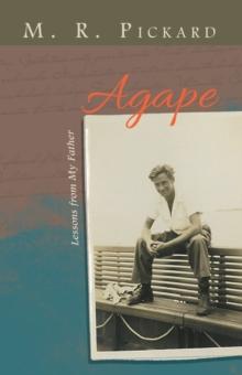 Agape : Lessons from My Father