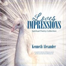 Loves Impressions : Spiritual Poetry Collection