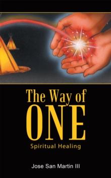 The Way of One : Spiritual Healing