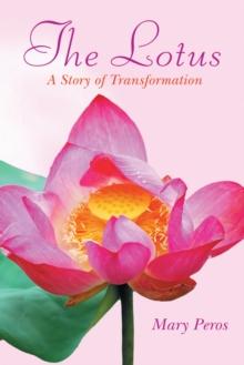 The Lotus : A Story of Transformation