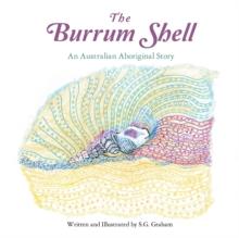 The Burrum Shell : An Australian Aboriginal Story