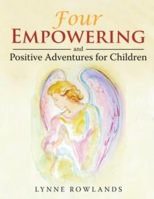 Four Empowering and Positive Adventures for Children