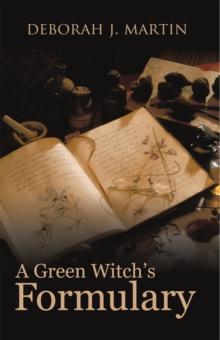 A Green Witch's Formulary