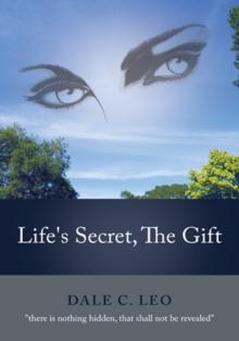 Life's Secret, the Gift