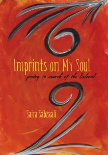 Imprints on My Soul : Poetry in Search of the Beloved