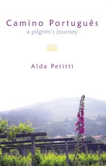 Camino Portugues : A Pilgrim'S Journey