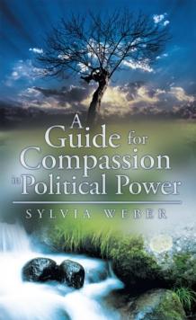 A Guide for Compassion in Political Power