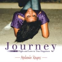 Journey : Highs and Lows to True Happiness