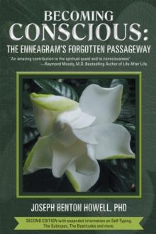 Becoming Conscious: : The Enneagram's Forgotten Passageway