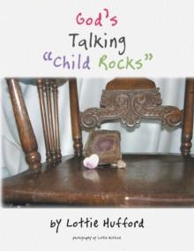 God'S Talking "Child Rocks"