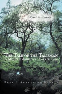 The Tale of the Talisman: a Multidimensional Faerie Tail