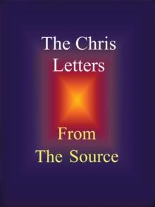 The Chris Letters : From the Source