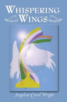 Whispering Wings : My Walk with God