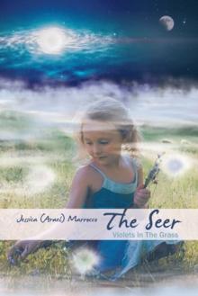 The Seer : Violets in the Grass