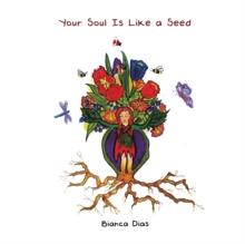 Your Soul Is Like a Seed