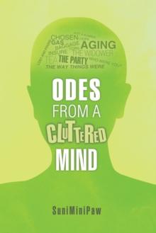 Odes from a Cluttered Mind