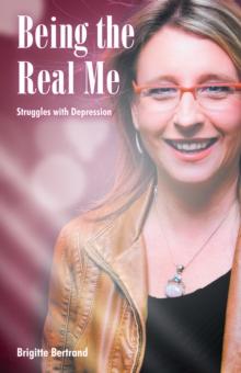 Being the Real Me : Struggles with Depression