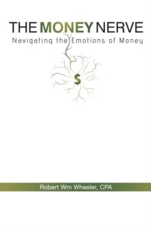 The Money Nerve : Navigating the Emotions of Money