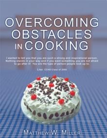 Overcoming Obstacles in Cooking