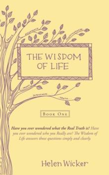 The Wisdom of Life : Book One