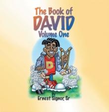 The Book of David : Volume One