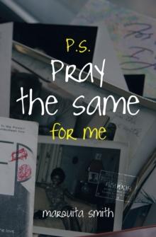 P.S. Pray the Same for Me