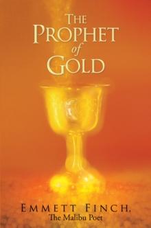 The Prophet of Gold