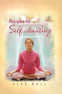 Recipes for Self-Healing