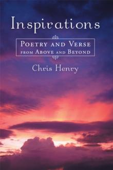 Inspirations : Poetry and Verse from Above and Beyond