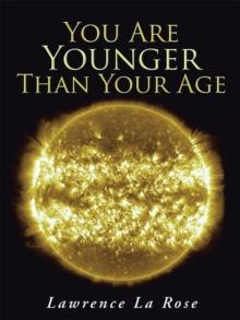 You Are Younger Than Your Age