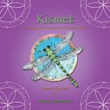 Kismet : Awakening  Divine Communication to Universal Wisdom