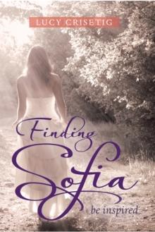 Finding Sofia : Be Inspired